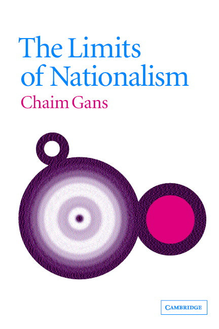 The Limits of Nationalism (Paperback) 9780521004671