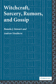 Witchcraft, Sorcery, Rumors and Gossip (Hardback) 9780521808682