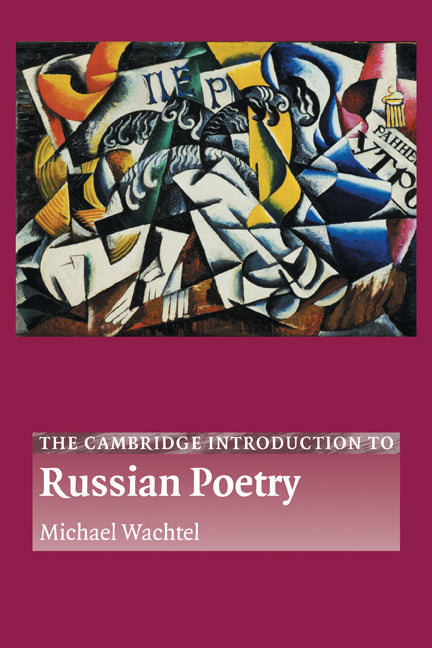 The Cambridge Introduction to Russian Poetry (Paperback) 9780521004930