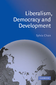 Liberalism, Democracy and Development (Hardback) 9780521808835