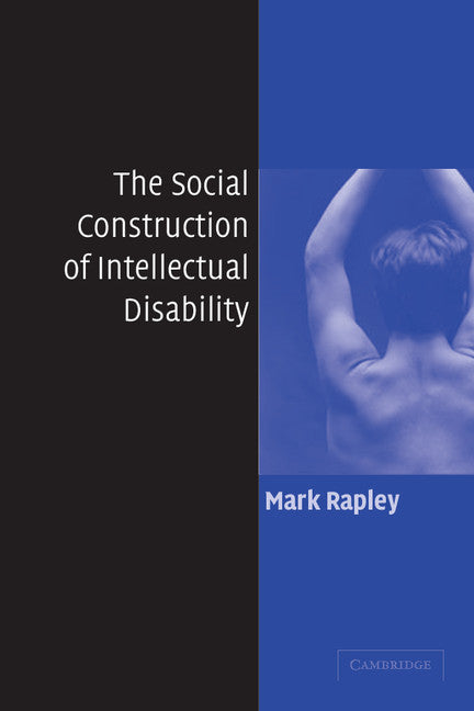 The Social Construction of Intellectual Disability (Paperback) 9780521005296