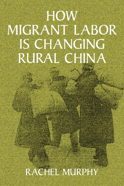 How Migrant Labor is Changing Rural China (Paperback) 9780521005302