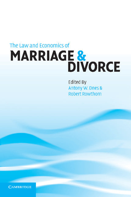 The Law and Economics of Marriage and Divorce (Paperback) 9780521006323