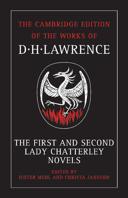 The First and Second Lady Chatterley Novels (Paperback) 9780521007153
