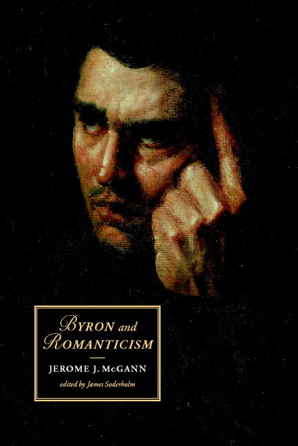 Byron and Romanticism (Paperback) 9780521007221