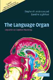 The Language Organ; Linguistics as Cognitive Physiology (Hardback) 9780521809948