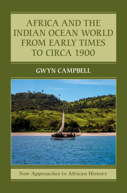 Africa and the Indian Ocean World from Early Times to Circa 1900 (Paperback) 9780521008068