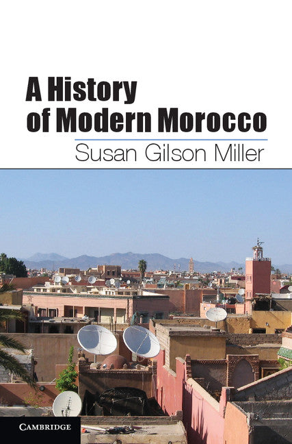 A History of Modern Morocco (Paperback) 9780521008990