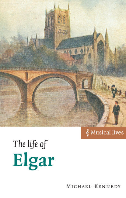 The Life of Elgar (Paperback) 9780521009072