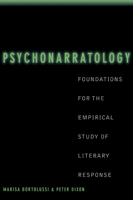 Psychonarratology; Foundations for the Empirical Study of Literary Response (Paperback) 9780521009133