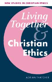 Living Together and Christian Ethics (Hardback) 9780521802048