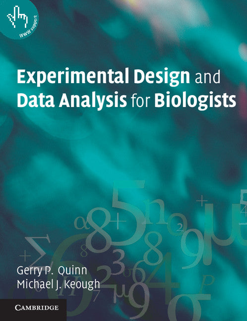 Experimental Design and Data Analysis for Biologists (Paperback) 9780521009768