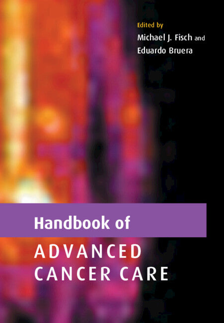 Handbook of Advanced Cancer Care (Paperback) 9780521010436