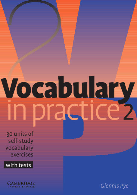 Vocabulary in Practice 2 (Paperback) 9780521010825