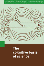 The Cognitive Basis of Science (Hardback) 9780521812290