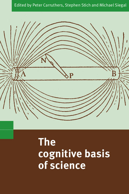 The Cognitive Basis of Science (Paperback) 9780521011778