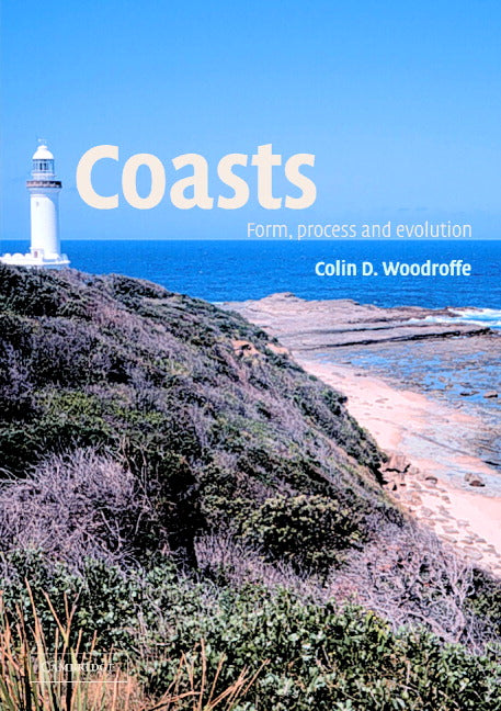 Coasts; Form, Process and Evolution (Paperback) 9780521011839