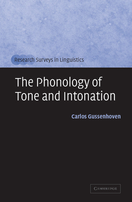 The Phonology of Tone and Intonation (Paperback) 9780521012003