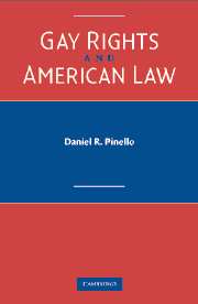 Gay Rights and American Law (Hardback) 9780521812740