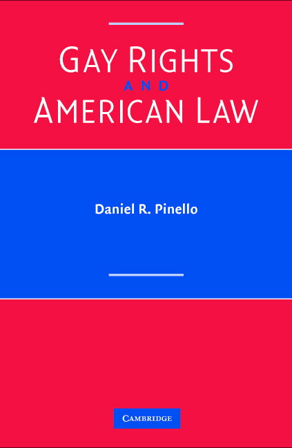 Gay Rights and American Law (Paperback) 9780521012140