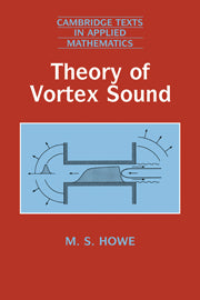 Theory of Vortex Sound (Hardback) 9780521812818