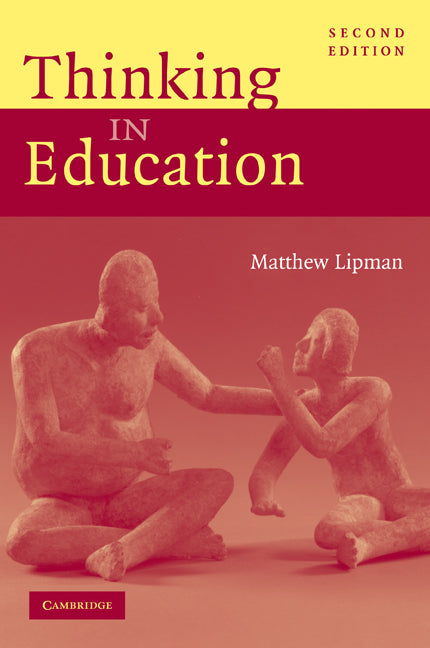 Thinking in Education (Paperback) 9780521012256