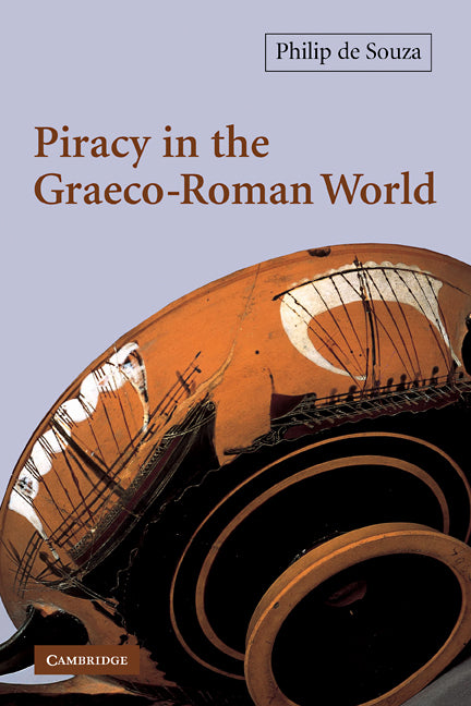 Piracy in the Graeco-Roman World (Paperback) 9780521012409