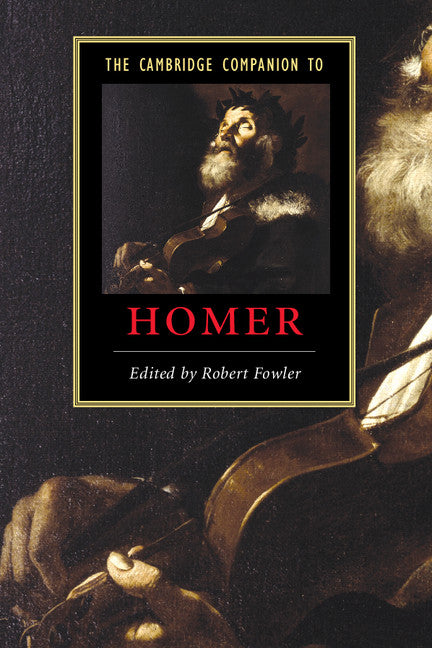 The Cambridge Companion to Homer (Paperback) 9780521012461