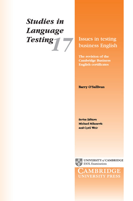 Issues in Testing Business English; The Revision of the Cambridge Business English Certificates (Paperback) 9780521013307