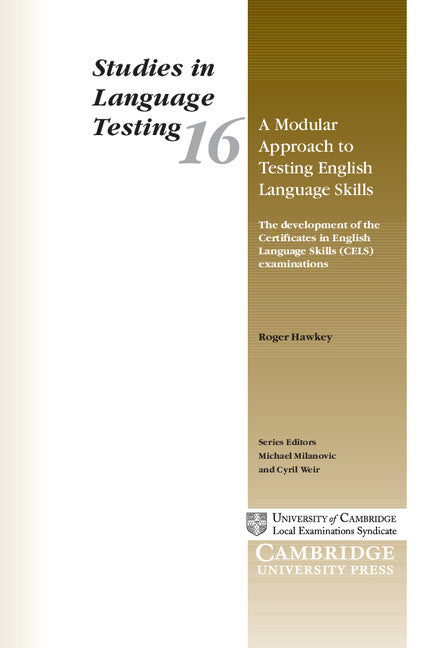 A Modular Approach to Testing English Language Skills; The Development of the Certificates in English (Paperback) 9780521013321