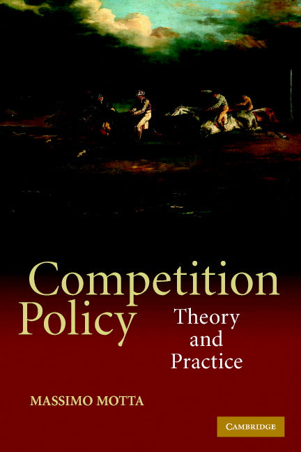 Competition Policy; Theory and Practice (Paperback) 9780521016919