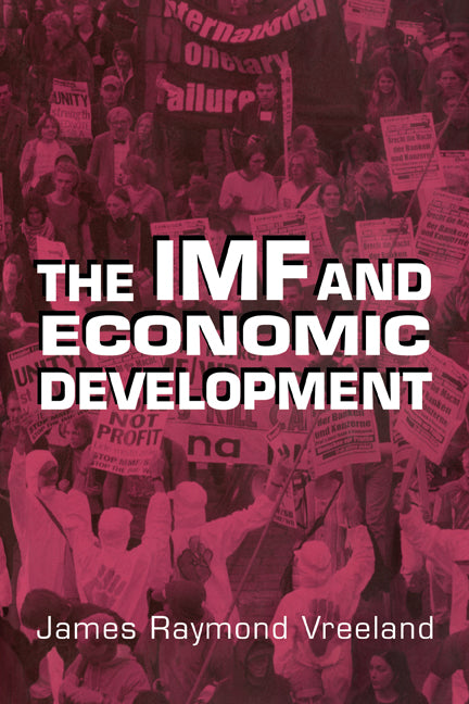 The IMF and Economic Development (Paperback) 9780521016957