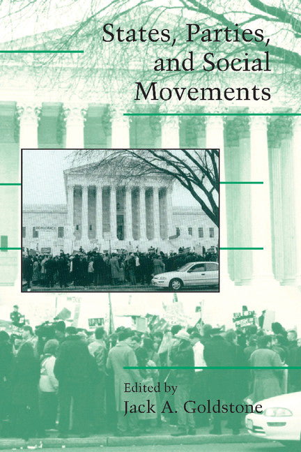 States, Parties, and Social Movements (Paperback) 9780521016995