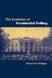 The Evolution of Presidential Polling (Hardback) 9780521816809