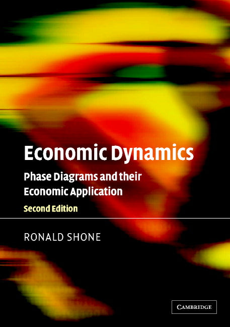 Economic Dynamics; Phase Diagrams and their Economic Application (Paperback) 9780521017039