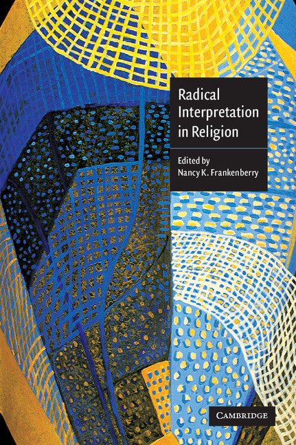 Radical Interpretation in Religion (Paperback) 9780521017053