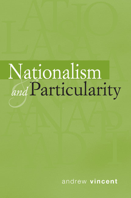Nationalism and Particularity (Paperback) 9780521017091
