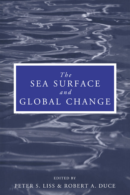 The Sea Surface and Global Change (Paperback) 9780521017459