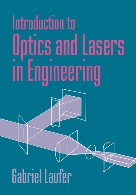 Introduction to Optics and Lasers in Engineering (Paperback) 9780521017626