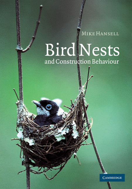 Bird Nests and Construction Behaviour (Paperback) 9780521017640