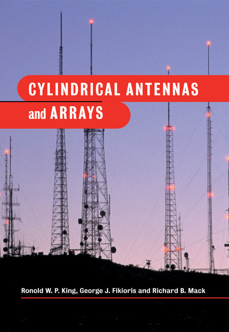 Cylindrical Antennas and Arrays (Paperback) 9780521017862