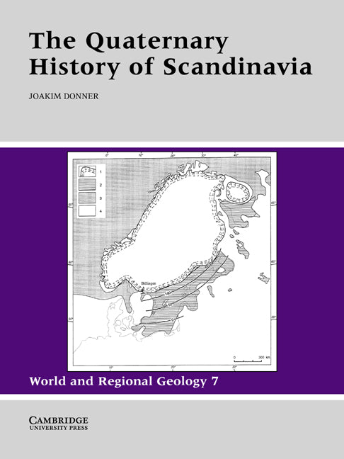 The Quaternary History of Scandinavia (Paperback) 9780521018319