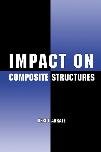 Impact on Composite Structures (Paperback) 9780521018326