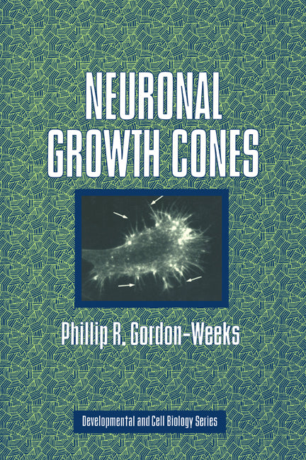 Neuronal Growth Cones (Paperback) 9780521018548