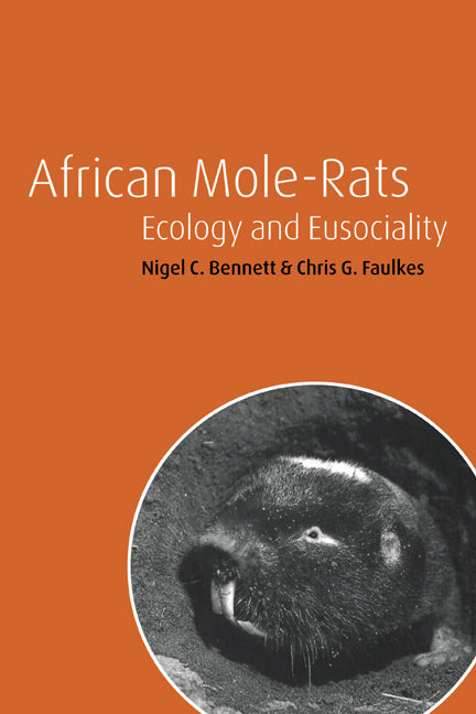 African Mole-Rats; Ecology and Eusociality (Paperback) 9780521018654