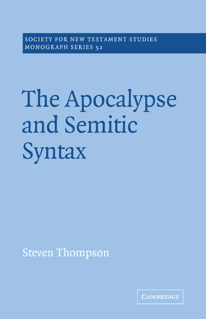 The Apocalypse and Semitic Syntax (Paperback) 9780521018784