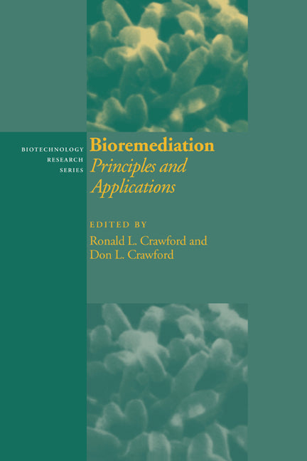 Bioremediation; Principles and Applications (Paperback) 9780521019156