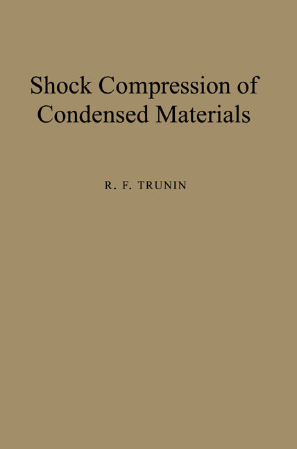 Shock Compression of Condensed Materials (Paperback) 9780521019248