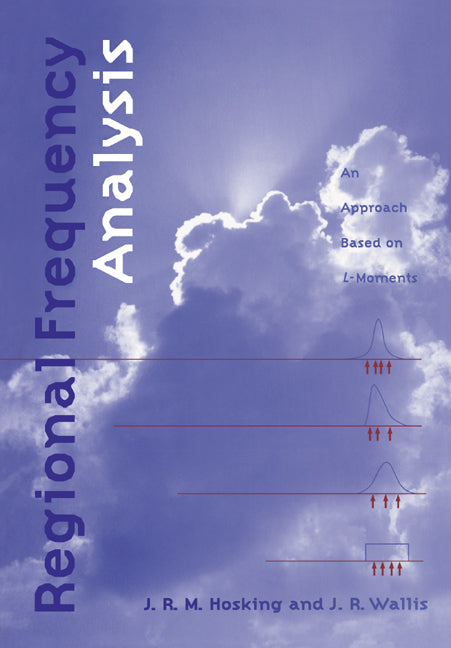 Regional Frequency Analysis; An Approach Based on L-Moments (Paperback) 9780521019408