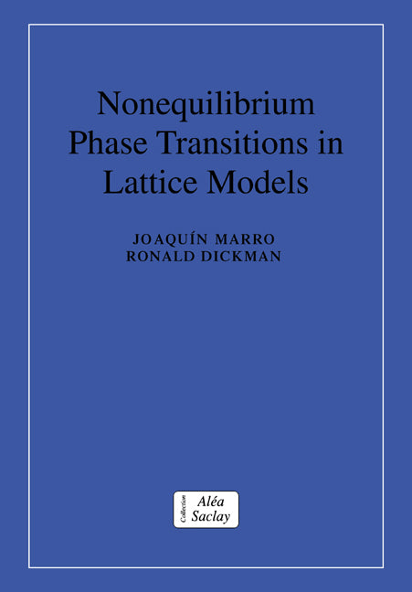Nonequilibrium Phase Transitions in Lattice Models (Paperback) 9780521019460